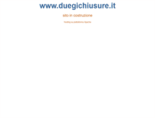 Tablet Screenshot of duegichiusure.it